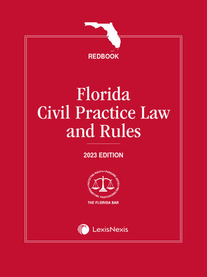 cover image of Florida Civil Practice Law and Rules